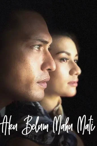 Aku Belum Mahu Mati (2019)