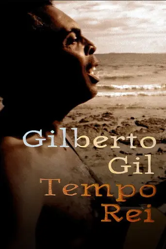 Gilberto Gil: Tempo Rei (1996)