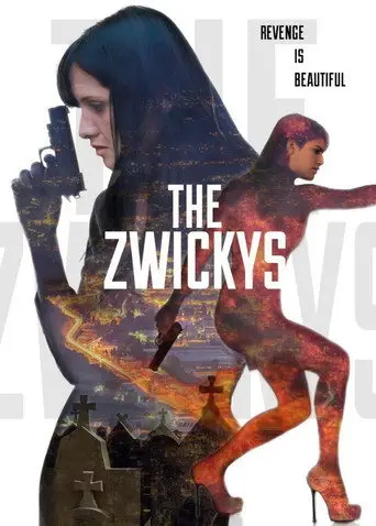 The Zwickys (2015)