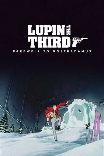 Lupin the Third: Farewell to Nostradamus (1995)