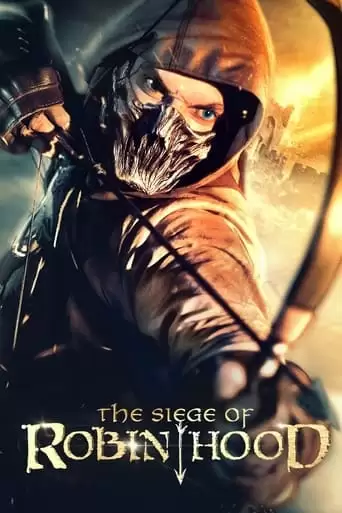 The Siege Of Robin Hood (2022)