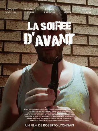 La soirée d'avant. (2026)