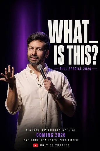 Kanan Gill : What Is This? (also Original) (2026)