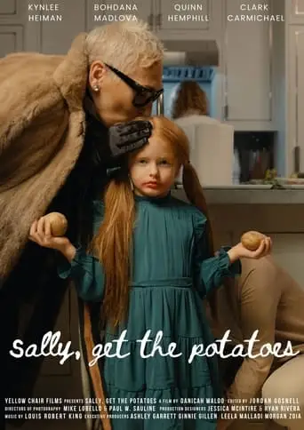 Sally, Get The Potatoes (2024)