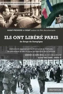 Ils ont libéré Paris ! (2014)
