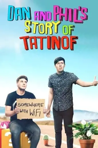 Dan And Phil's Story Of TATINOF (2016)
