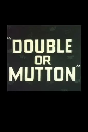 Double Or Mutton (1955)