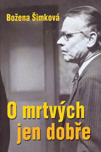 O mrtvých jen dobře (1986)