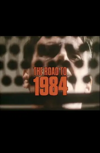 The Road to 1984 (1984)