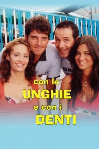 Con le unghie e con i denti (2004)