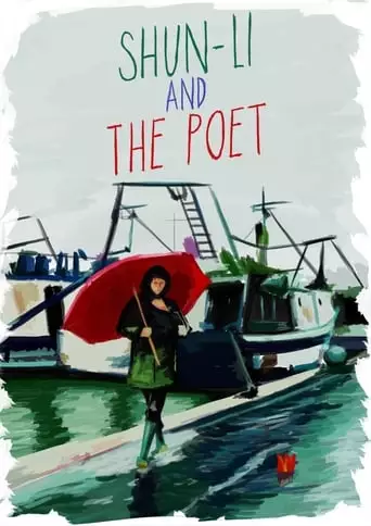 Shun Li And The Poet (2011)