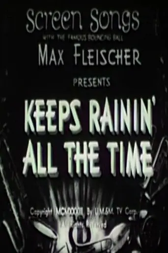 Keeps Rainin' All the Time (1934)