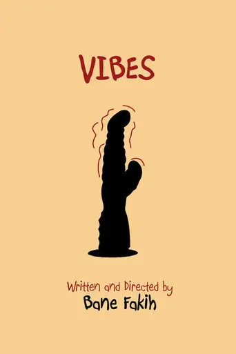 Vibes (2019)