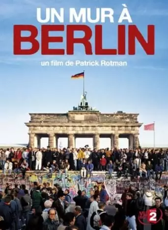 A Wall in Berlin (2009)