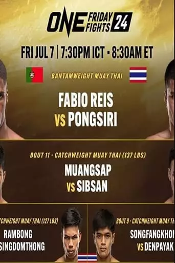ONE Friday Fights 24: Reis Vs. Pongsiri (2023)
