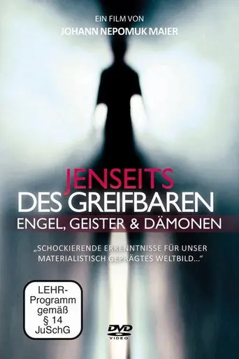 Jenseits des Greifbaren - Engel, Geister und Dämonen (2017)