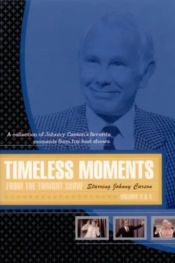 Timeless Moments From The Tonight Show Starring Johnny Carson - Volume 3 & 4 (2002)