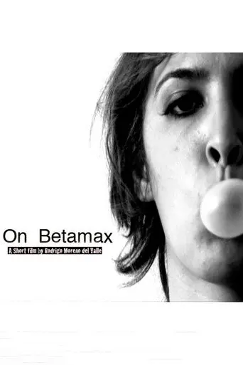 On Betamax (2007)