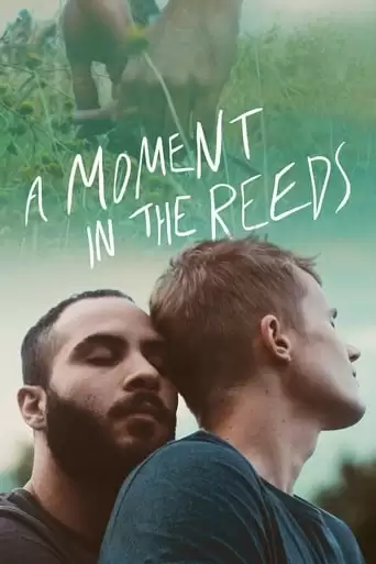 A Moment In The Reeds (2018)