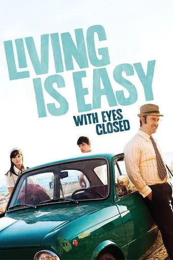 Living Is Easy with Eyes Closed (2013)