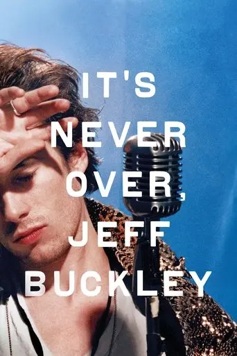 It's Never Over, Jeff Buckley (2025)