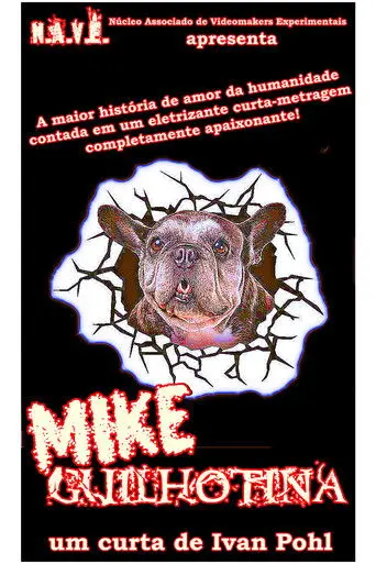 Mike Guilhotina (2004)
