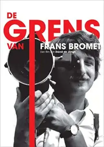De grens van Frans Bromet (2008)
