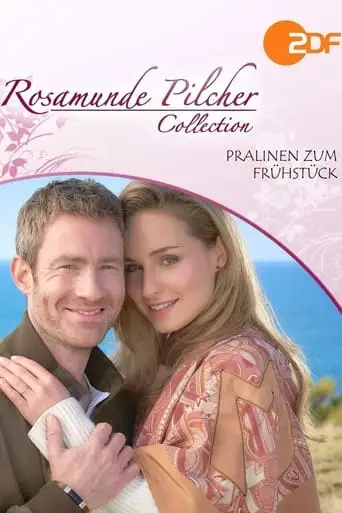 Rosamunde Pilcher: Pralinen zum Frühstück (2019)