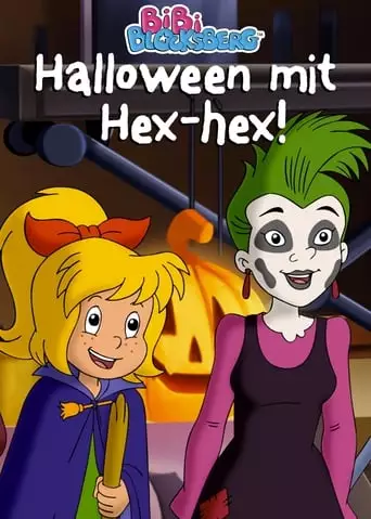 Bibi Blocksberg: Halloween Mit Hex-hex! (2020)