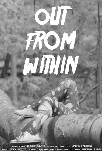 Out from Within (2018)