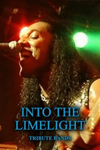 Into the Limelight: Tribute Bands (2007)
