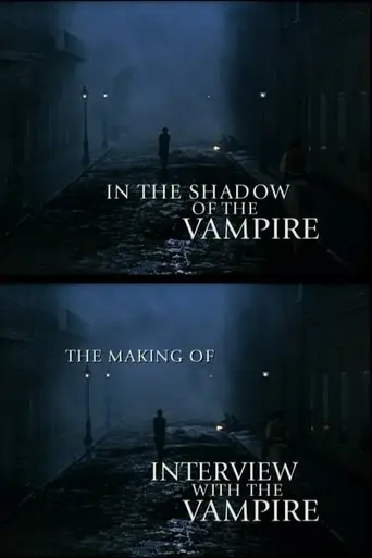 In the Shadow of the Vampire: The Making of Interview with the Vampire (2000)