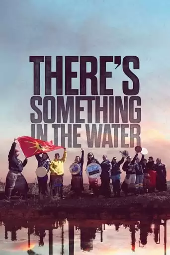 There's Something In The Water (2019)