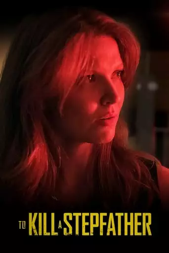 To Kill A Stepfather (2023)