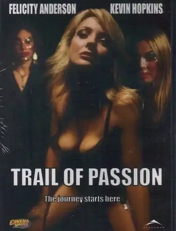 Trail Of Passion (2003)