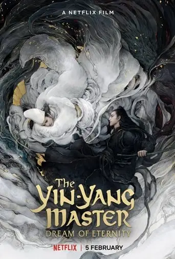 The Yin-Yang Master: Dream Of Eternity (2020)