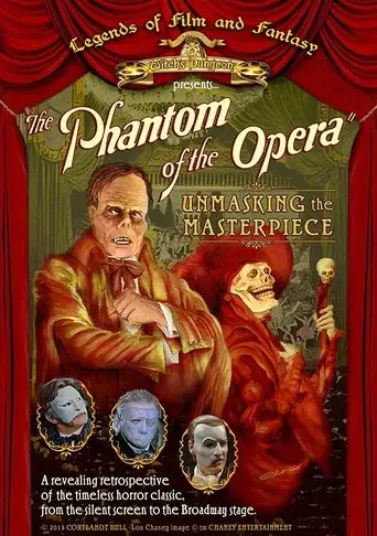 The Phantom of the Opera: Unmasking the Masterpiece (2013)