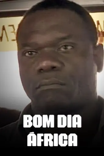 Bom Dia África (2009)