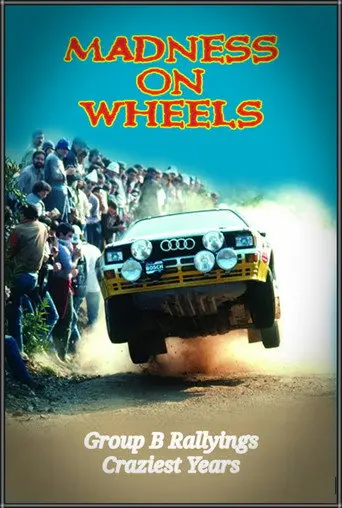 Madness on Wheels (2012)