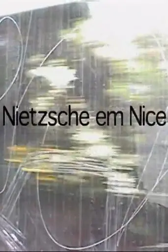 Nietzsche em Nice (2004)